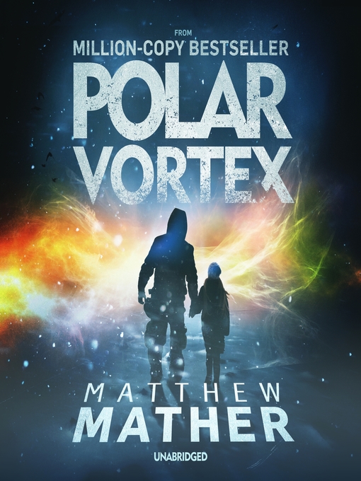 Title details for Polar Vortex by Matthew Mather - Available